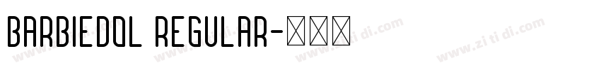Barbiedol Regular字体转换